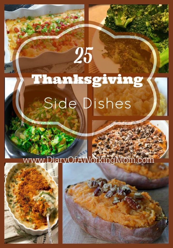 25 Thanksgiving Side Dishes Round UpDiary of a Working Mom